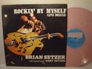 BRIAN SETZER ROCKIN' BY MYSELF STRAY CATS  ROCKABILLY PINK VINYL LP