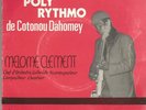 MELOME CLEMENT ORCHESTRE POLY RYTHMO DE COTONOU DAHOMEY RARE SINGLE ALBARIKA