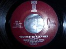 MARVIN HOLMES AND JUSTICE - YOU BETTER KEEP HER 1974 US 45