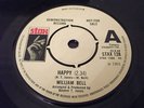 WILLIAM BELL 7 RARE DEMO  45 1ST UK PRESS  * HAPPY * EX++ TO NEAR MINT 