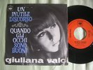 GIULIANA VALCI un inutile discorso / quando gli occhi sono buoni Lucio Battisti
