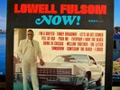 LOWELL FULSOM  NOW   KENT USA 1969 ORIG LP EX.