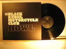 Black Rebel Motorcycle Club - Howl - Vinyl Double LP - *UK/Echo*