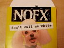 NOFX - Don't Call Me White b/w Punk Guy 7
