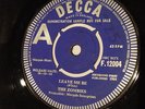 The Zombies -  Leave Me Be 1964 UK 45 Demo . Decca F.12004