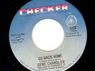 SOUL 45 Gene Chandler GO BACK HOME on CHECKER 1220