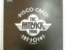 FATBACK BAND-DISCO CRAZY /THE JOINT-DISCO FUNK 12
