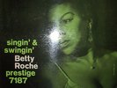 BETTY ROCHE  SINGIN' & SWINGIN'  PRESITGE 7187