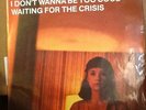 Kate Fagan I Don't Wanna Be Too Cool / Waiting For The Crisis Rare