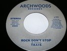 usa 45 TAXIE rock don't stop. monster rare boogie modern soul gem on Archwoods