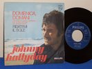 JOHNNY HALLYDAY RARO CHANTE EN ITALIEN DOMENICA, DOMANI vs RIDATEMI IL SOLE