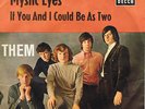 THEM - Mystic eyes / If you and I could be as two - deutsches PS - Bildcover