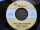 TIMMY THOMAS Have Some Boogaloo Liquid Mood Goldwax Soul R&B 45 HEAR