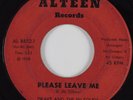 Northern Soul 45 DRAKE AND THE EN-SOLIDS Please Leave Me ALTEEN HEAR
