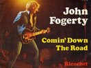 JOHN FOGERTY 45 COMIN DOWN THE ROAD+PS BELGIUM CREEDENCE CLEARWATER REVIVAL