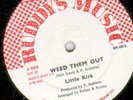 WEED THEM OUT - Little Kirk  (RD7323)
