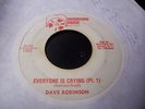 Dave Robinson -Everyone is crying part 1 & 2 45 very rare Reggae Made in Queens