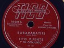 Tito Puente 78 rpm Tico 10-021 Babarabatiri /Cuban Mambo Latin jazz