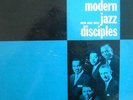 LP  MODERN JAZZ DISCIPLES--self titled---NEW JAZZ/PRESTIGE 8222 MONO 1st PRESS