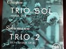 Trios Chopin Schumann Trio Bolzano Pathe Vox PL 8480