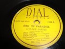 JAZZ/ BE BOP- CHARLIE PARKER- DIAL 78 RPM- BIRD OF PARADISE/ DEXTERITY- LISTEN