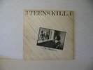 3 TEENS KILL 4 : NO MOTIVE (LP) 1982 Point Blank Records 33 & 1/3 RPM (PUNK)