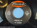 Ty Karim: Lightin' Up / Don't Let Me Be Lonely   [Original Release]