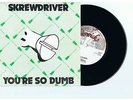 RARE PUNK-S*REWDRIVER-YOURE SO DUMB/BETTER OFF  CRAZY-UK CHISWICK+ GREEN PS MINT
