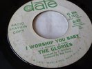 THE GLORIES RARE NORTHERN SOUL DATE LABEL#1615 DJ I WORSHIP YOU BABY LISTEN