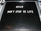 QUEEN DON'T STOP US LIVE VERY RARE WHITE LABEL LIVE LP