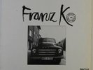 FRANZ K - SAME – LP