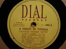 Charlie Parker Dial 1002 A Night In Tunisia Ornithology Jazz 78 Miles Davis
