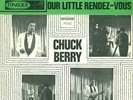 CHUCK BERRY - JAGUAR AND THUNDERBIRD /  OUR LITTLE RENDEZ-VOUS 7