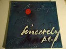 Sincerely P. T. - Sincerely P. T. Peter Trunk