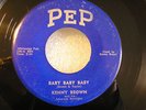 KENNY BROWN PeP Baby Baby Baby I Guess It's Country Hillbilly Rockabilly 45 vg+