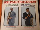 Charlie Rouse And Seldon Powell  We Paid Our Dues. Very Rare Mono LP