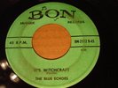 ROCKABILLY BLUE ECHOES It's Witchcraft / Debbie BON MUSIQUE 2112