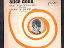 ALICE DONA son tout 1er 45T de 1963 PAT Tirage Limité / extrêmement RARE et NEUF