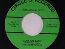 DEEP SOUTH: Looking Back / 31st Street Blues  45 (Ashtabula OH garage, disc clo
