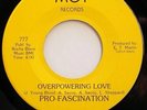 RARE SOUL - PRO FASCINATION - Overpowering Love - MOT Records