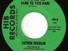 LUTHER INGRAM If It's All The Same To You Babe/Exus Trek US Hib Northern Soul 45