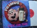 PRIMUS-SUCK ON THIS VINYL LP-CAROLINE RECORDS
