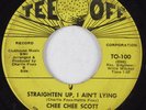 Deep Soul/Funk 45 CHEE CHEE SCOTT Straighten Up, I Ain't Lying TEE OFF HEAR