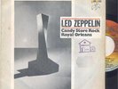 LED ZEPPELIN: CANDY STORE ROCK + ROYAL ORLEANS, SPAIN UNIQUE P/S