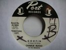 RnB/ Popcorn instrumental 45. Charlie Russo: Gooffin on Port. HEAR. Promo