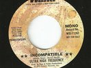 Ultra High Frequency 45 Incompatible / Mono (Soul) Promo DJ NM