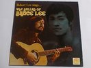ROBERT LEE The Ballad Of Bruce Lee 1975 USA Sunrise Records LP