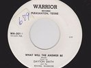 Rare Texas Rockabilly DAYTON SMITH What Will the Answer Be WARRIOR M- HEAR NOW