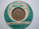 JOHNNY HALLYDAY  rare  french single juke box   IL FAUT SAISIR SA CHANCE