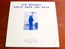 TIM MURPHEY: POETS NEED THE RAIN   NM SHRINK w/INSERT RARE PRIVATE PSYCH FOLK LP